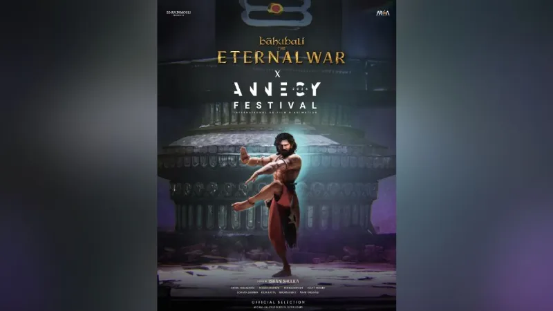 ‘बाहुबली’ का नया अध्याय शुरू! Annecy Festival में छाया ‘The Eternal War’, 2 मिनट में बिके सभी टिकट