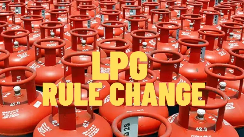 LPG Rule Change: 6 अगस्त तक पूरा करें यह काम, वरना बंद हो जाएगी गैस सब्सिडी, जानिए वजह