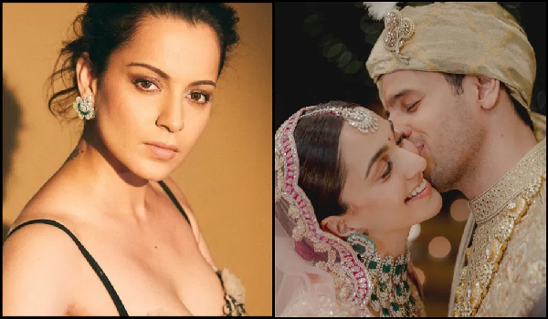 Sidharth-Kiara की शादी पर Kangana Ranaut ने दिया रिएक्शन, कही ये बात