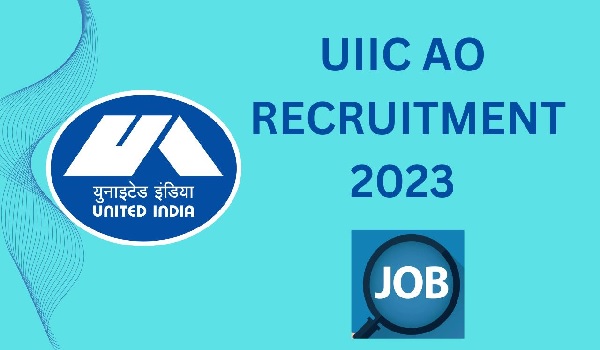 UIIC AO Recruitment 2023: 100 AO पदों पर निकली भर्ती, ऐसे करें आवेदन