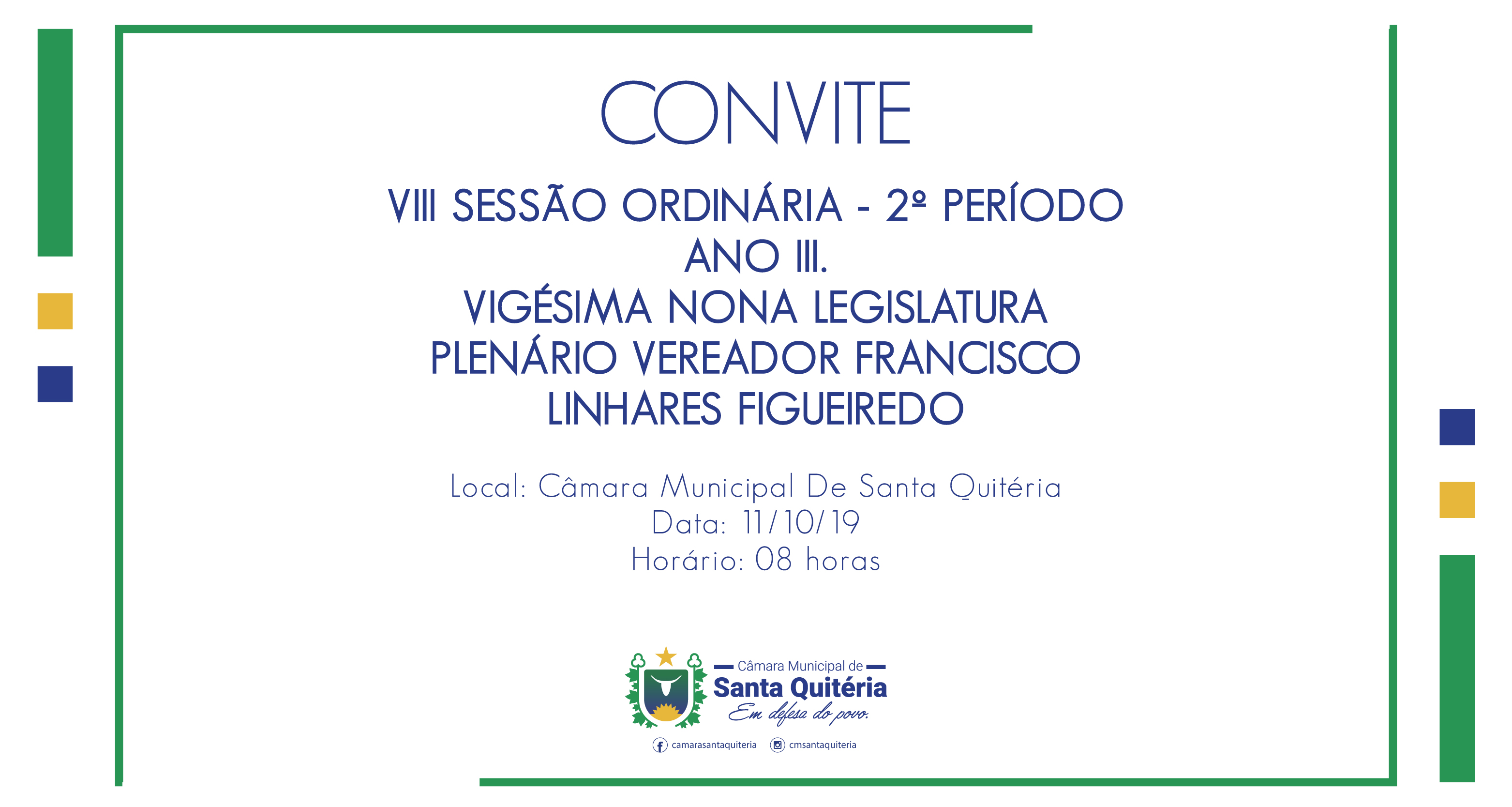 VIII SESSÃO ORDINÁRIA - 2º PERÍODO ANO III