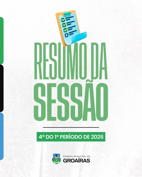 Resumo da 4ª Sessão Ordinária de 2026