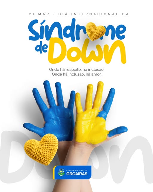 21 de março | Dia Internacional da Síndrome de Down