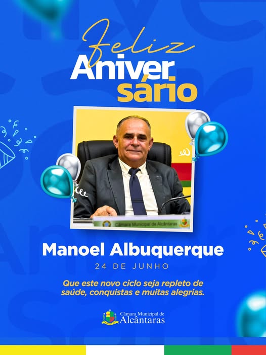 FELIZ ANIVERSÁRIO, MANOEL ALBUQUERQUE!