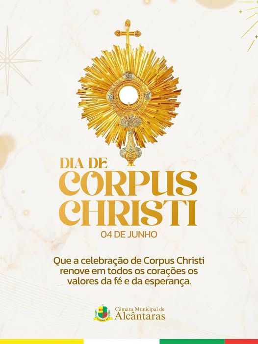 04 DE JUNHO - DIA DE CORPUS CHRISTI