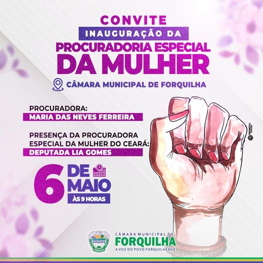 Inauguração da Procuradoria Especial da Mulher da Câmara Municipal de Forquilha