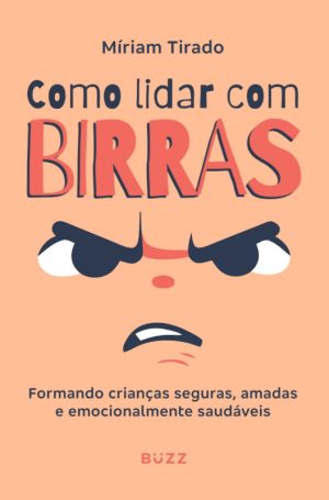 capa do livro Como Lidar com Birras