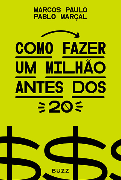 Capa do livro Como fazer um milhão antes dos 20