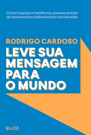 capa do livro Leve sua mensagem para o mundo