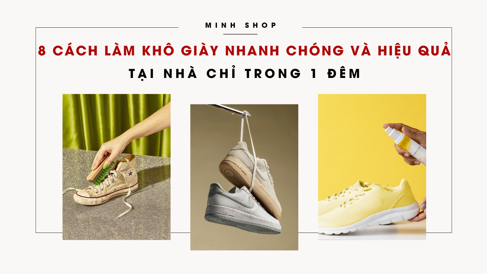 /bai-viet/8-cach-lam-kho-giay-nhanh-chong-va-hieu-qua-tai-nha/146