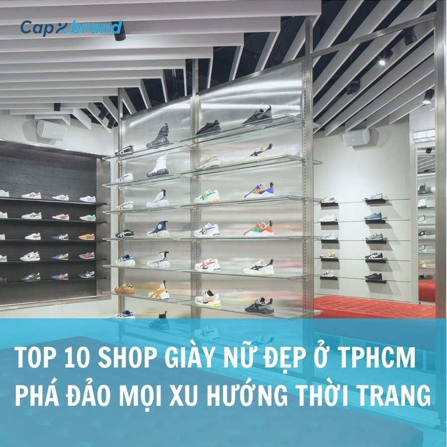 /bai-viet/top-10-shop-giay-nu-dep-o-tphcm-pha-dao-moi-xu-huong-thoi-trang/99