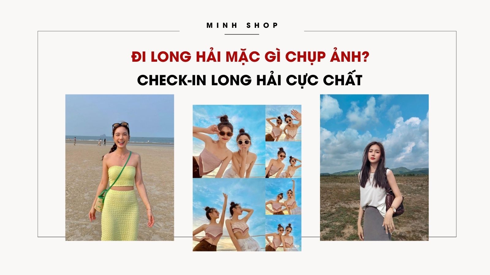 /bai-viet/di-long-hai-mac-gi-chup-anh-check-in-long-hai-cuc-chat/512