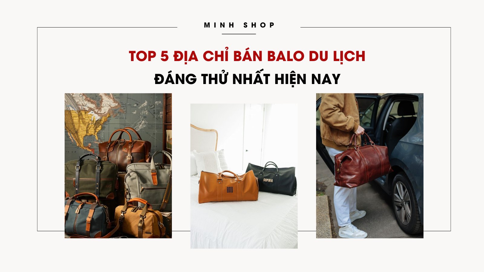 Top 5 địa chỉ bán balo du lịch đáng thử nhất hiện nay