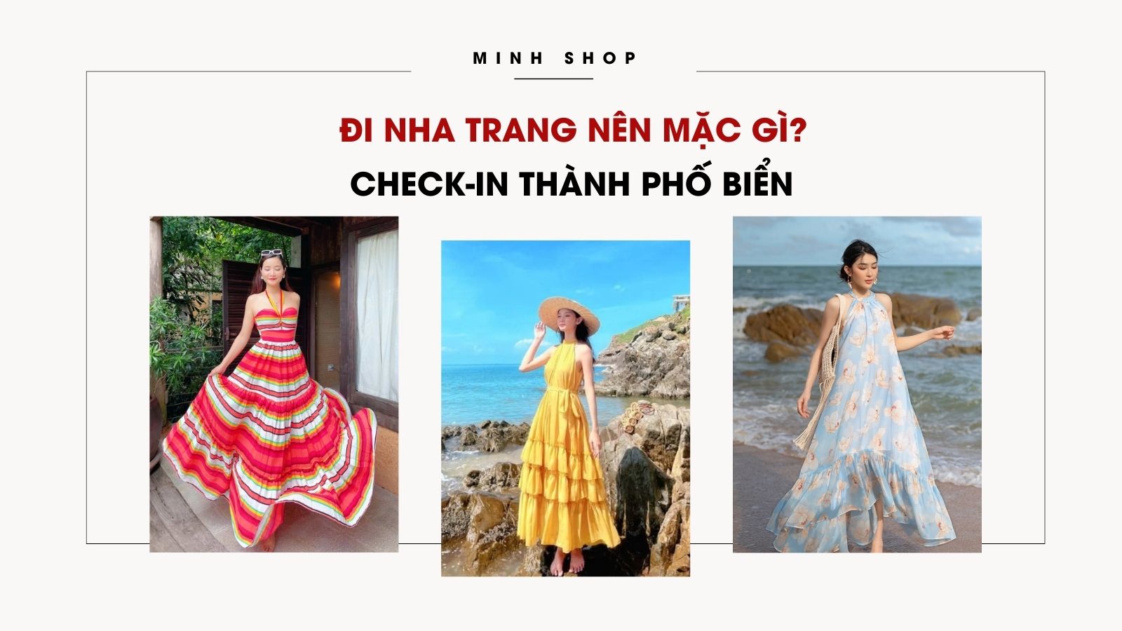 /bai-viet/di-nha-trang-nen-mac-gi-check-in-thanh-pho-bien/498