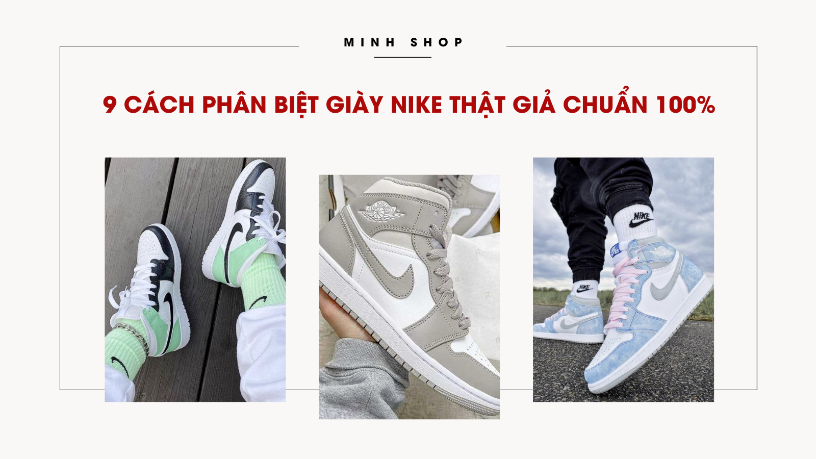 /bai-viet/9-cach-phan-biet-giay-nike-that-gia-chuan-100/117