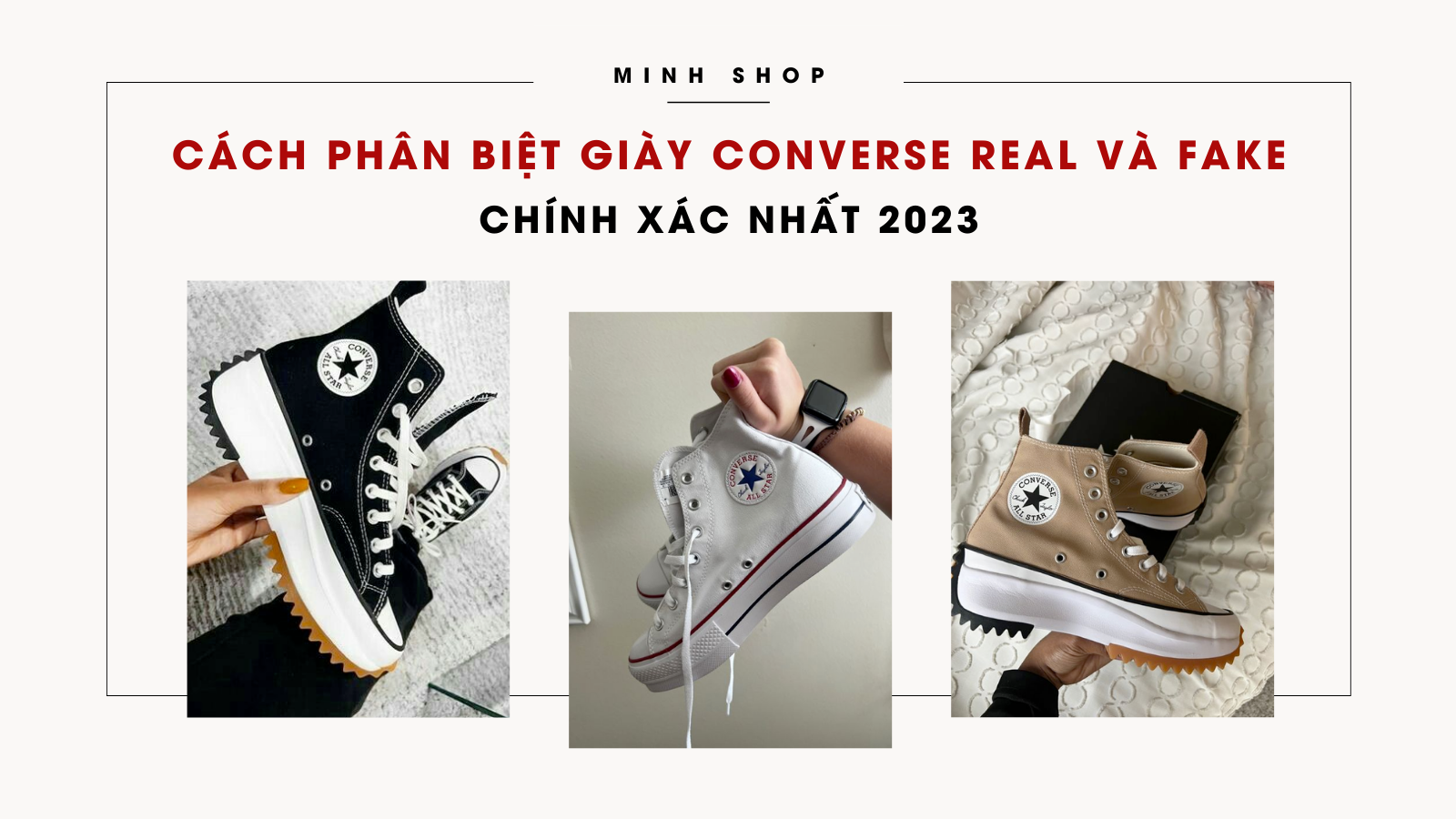 /bai-viet/15-cach-phan-biet-giay-converse-real-va-fake-chinh-xac-nhat-2022/163