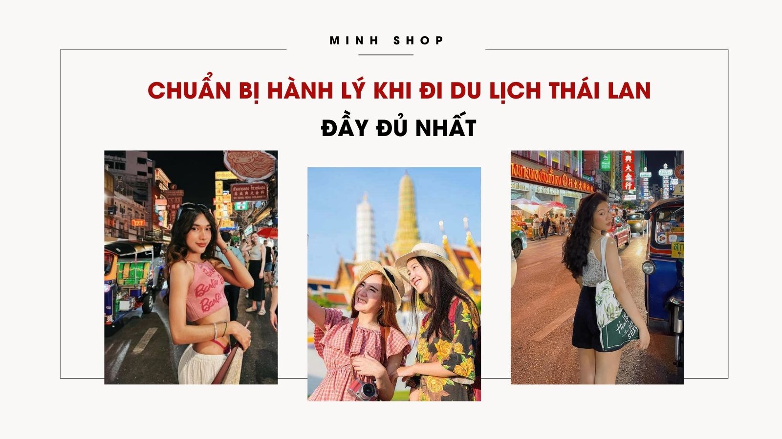 /bai-viet/chuan-bi-hanh-ly-khi-di-du-lich-thai-lan-day-du-nhat/510