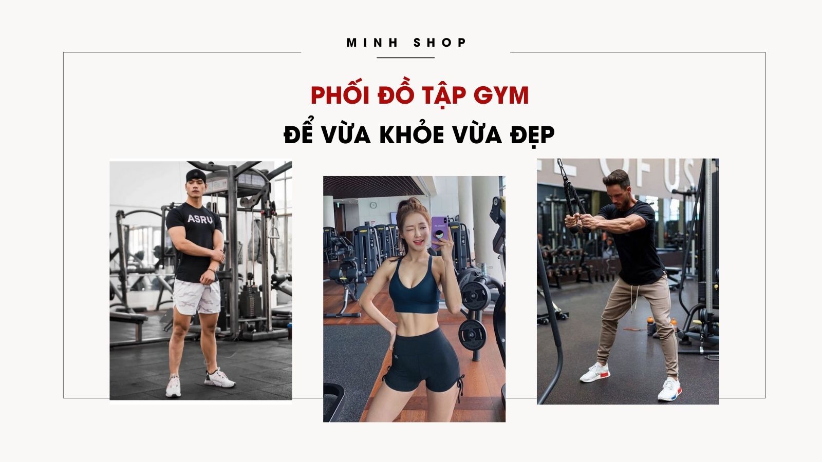 /bai-viet/phoi-do-tap-gym-de-vua-khoe-vua-dep/514