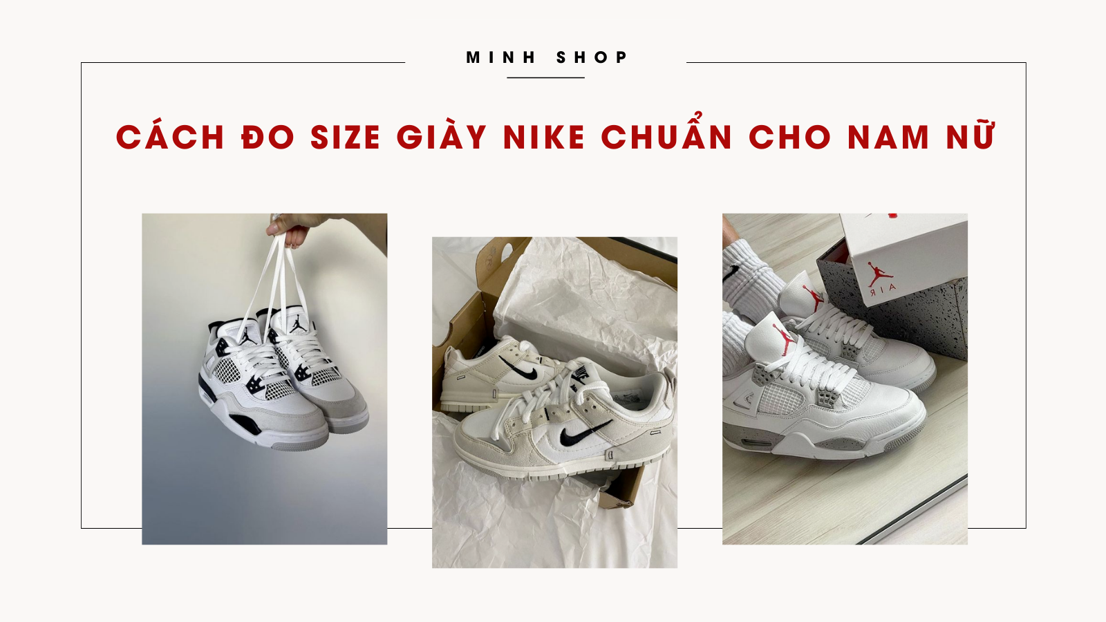 Cách Đo Size Giày NIKE Chuẩn Cho Nam Nữ