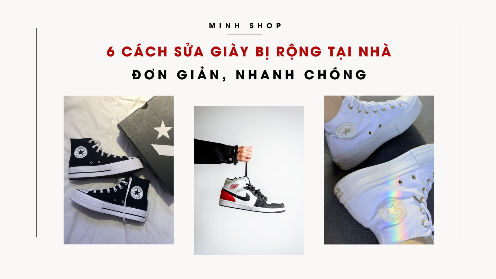 6 cách sửa giày bị rộng tại nhà, đơn giản, nhanh chóng