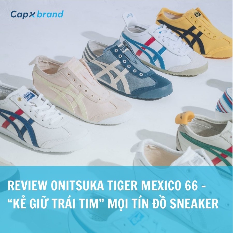 /bai-viet/review-onitsuka-tiger-mexico-66-ke-chiem-giu-trai-tim-moi-tin-do-sneaker/102