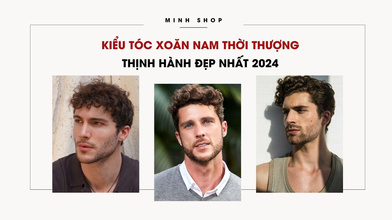 Kiểu Tóc Xoăn Nam Thời Thượng Thịnh Hành Đẹp Nhất 2024