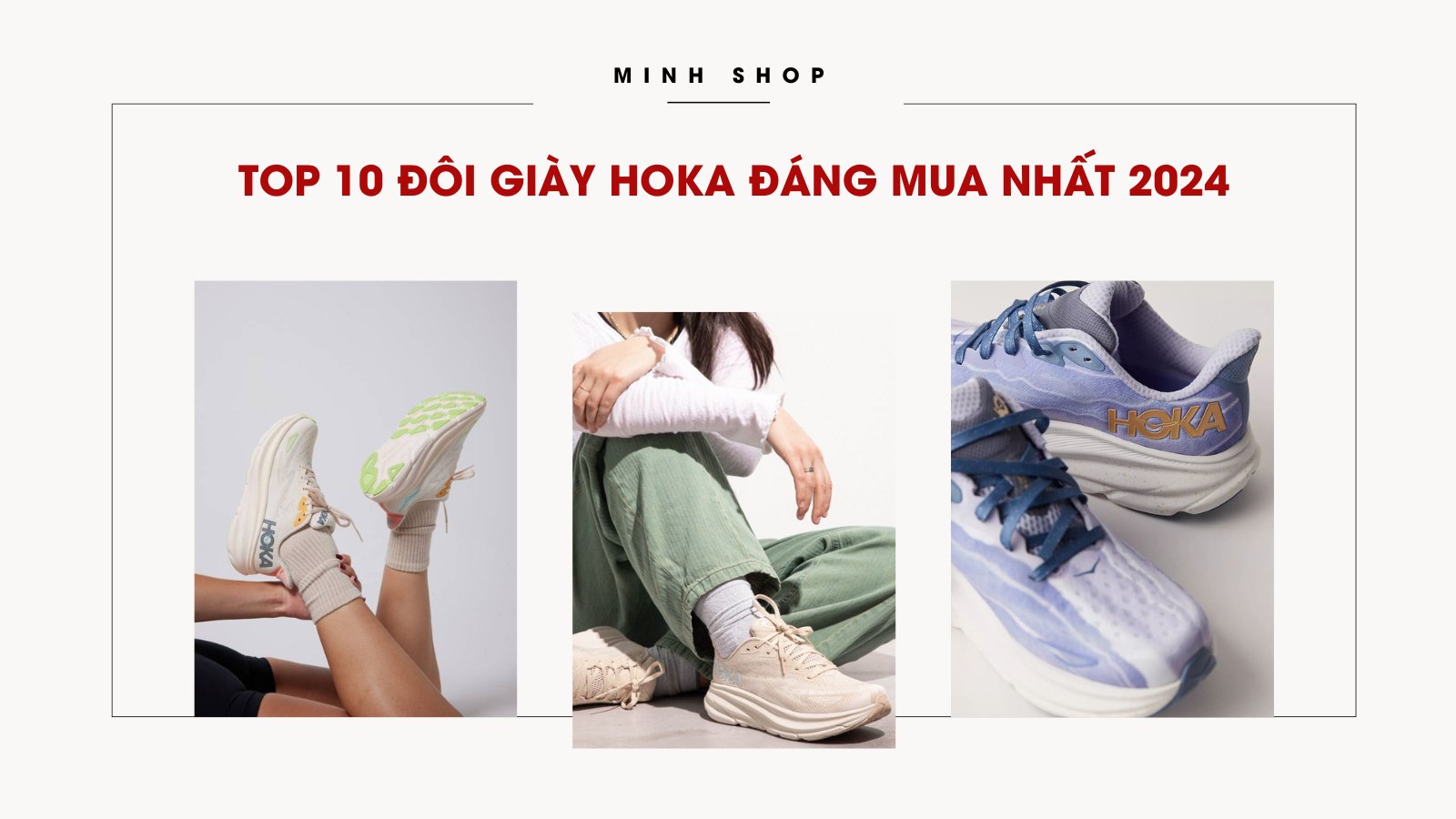 Top những đôi giày Hoka đáng mua nhất 2024