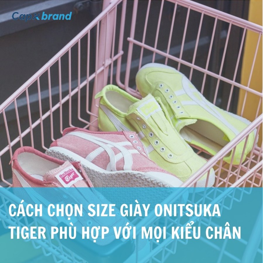 /bai-viet/kham-pha-cach-chon-size-giay-onitsuka-tiger-phu-hop-voi-moi-kieu-chan/101