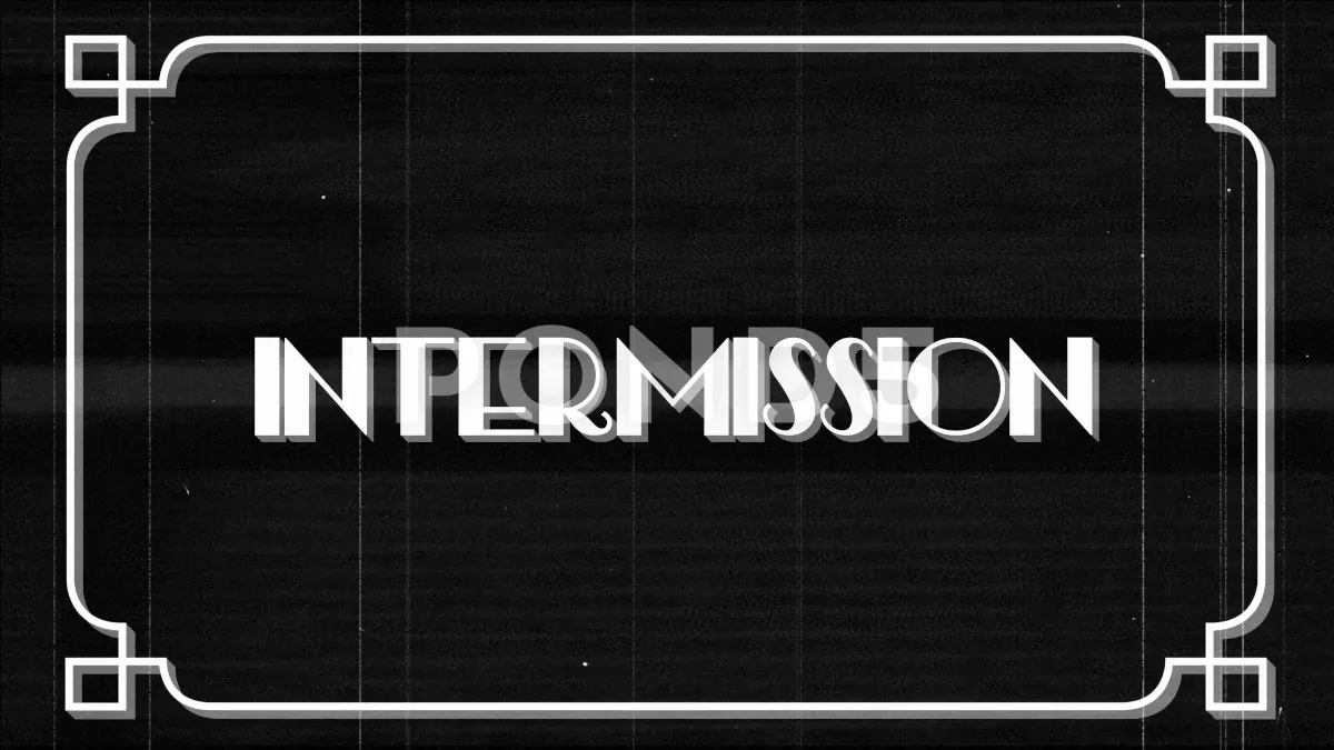 Intermission