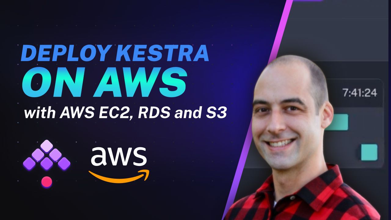  How to Deploy Kestra to AWS EC2 VM with RDS and S3 Backend