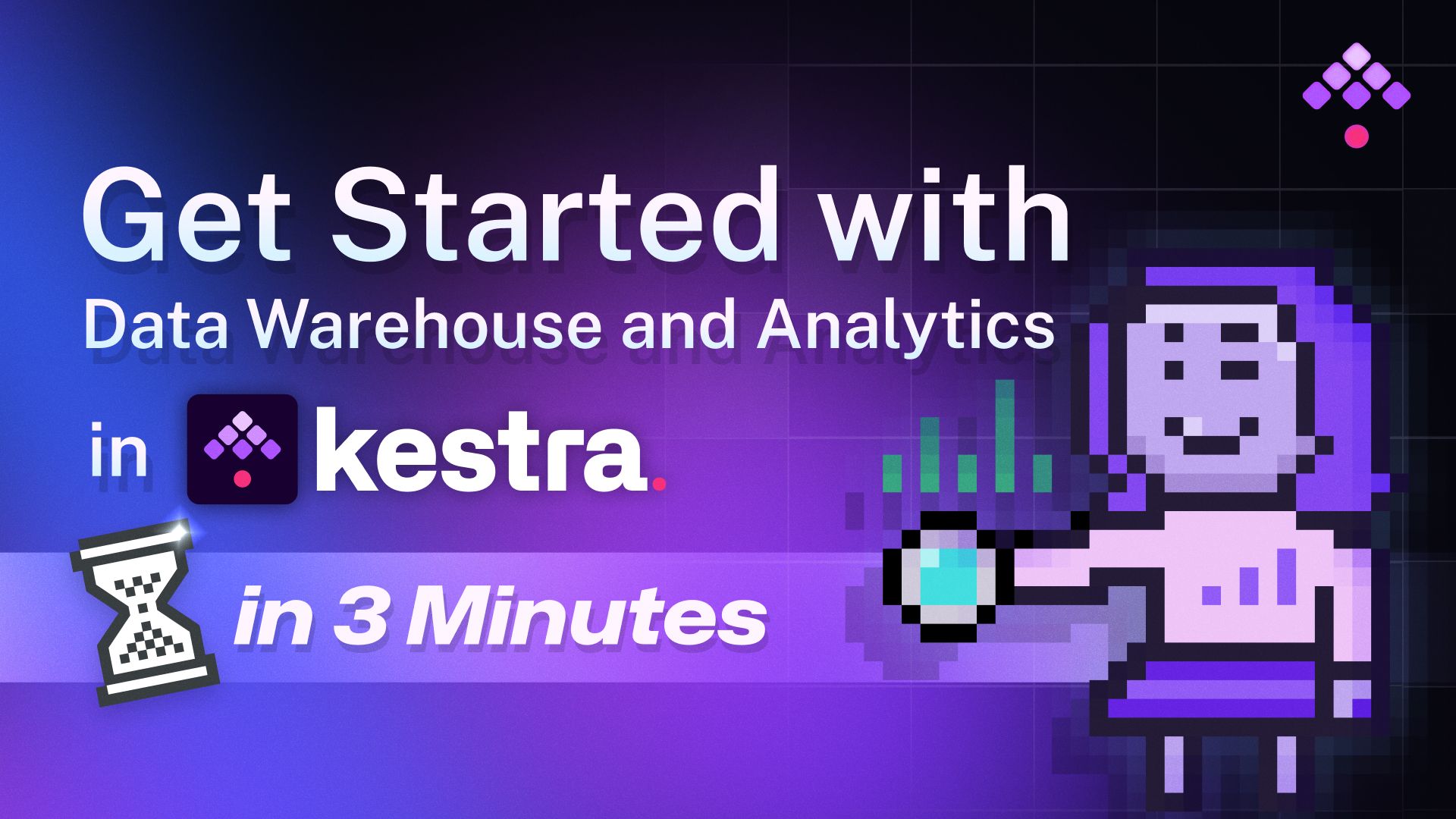 Get Started with Data Warehouse and Analytics in Kestra in 3 minutes!