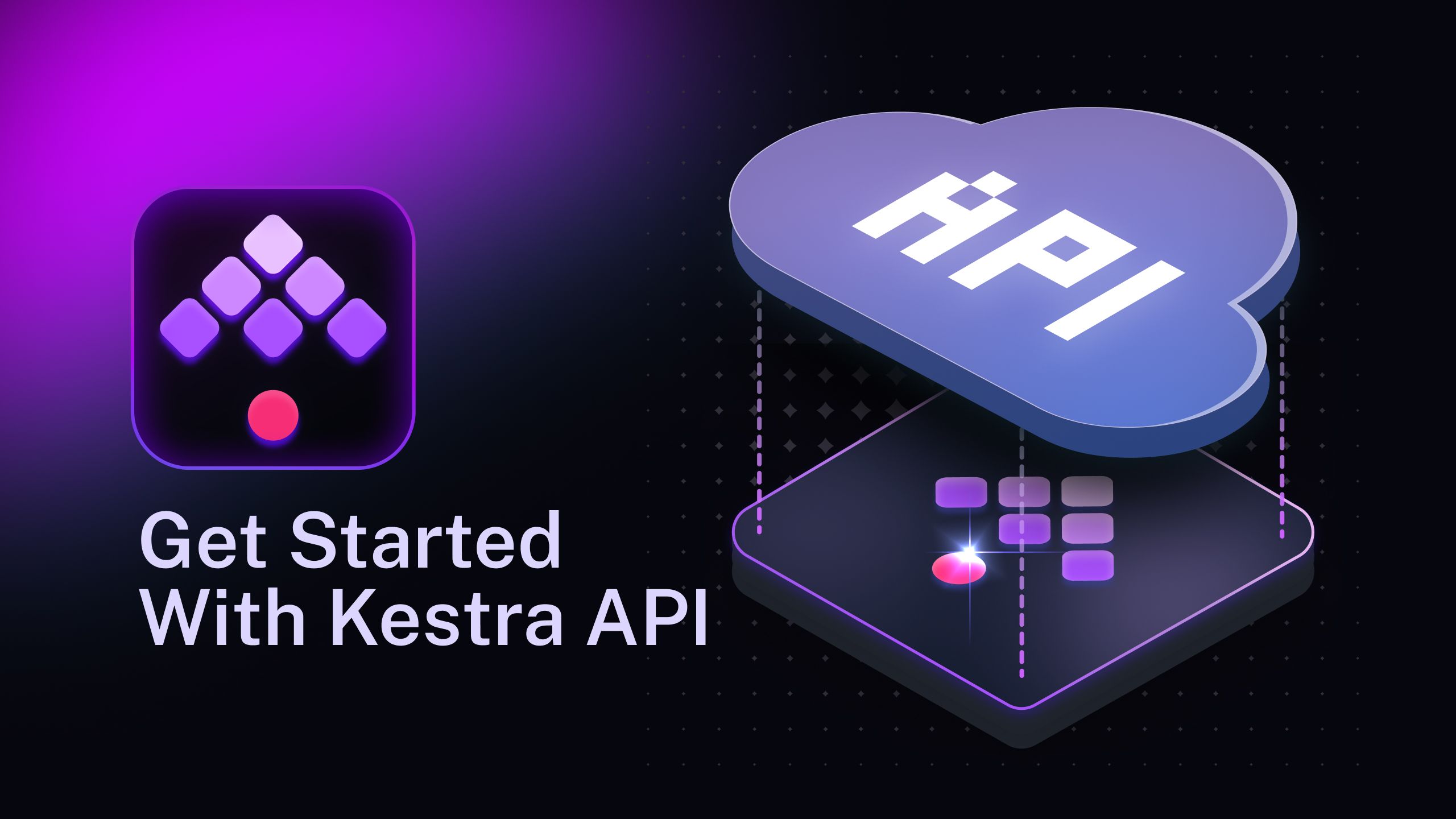 Get Started with the Kestra API