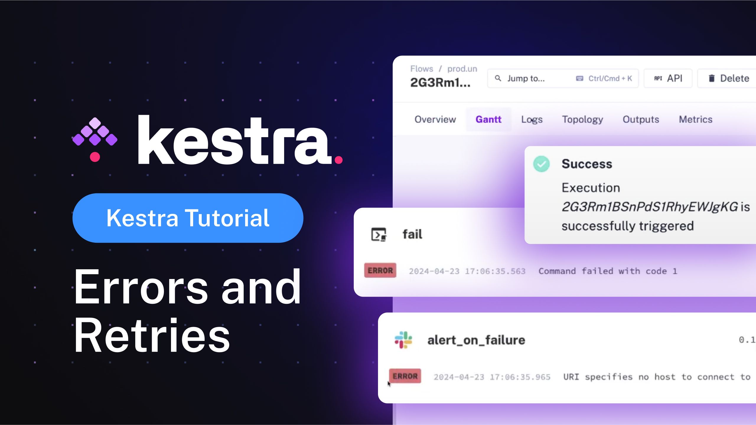 Kestra Tutorial: Errors and Retries