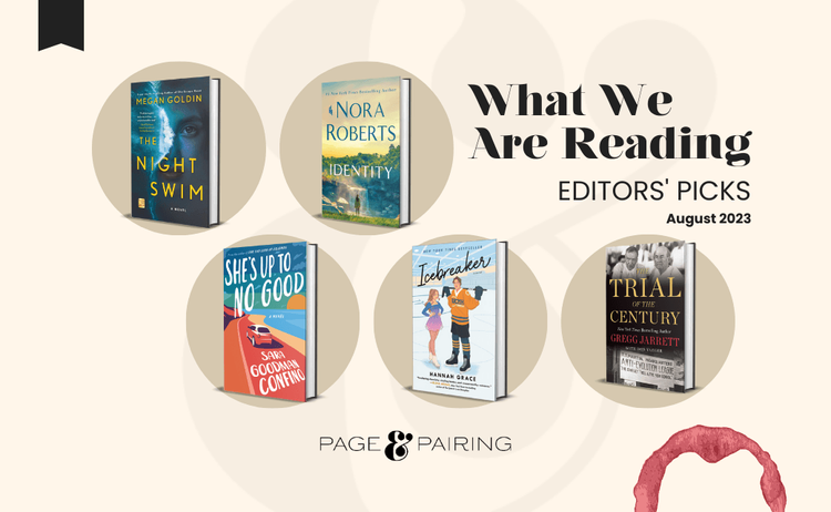 What We Are Reading - August 2023