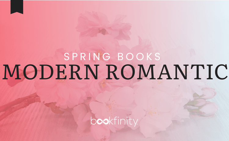 Modern Romantic Books for Spring