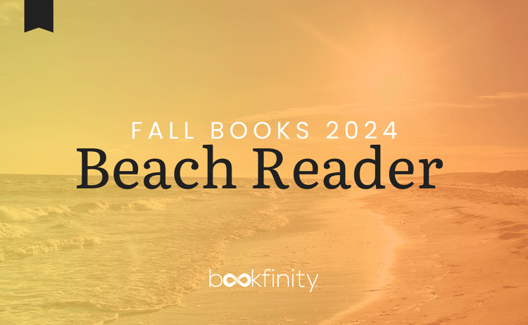 Best Beach Reader Books for Fall 2024
