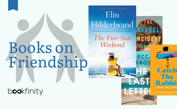 23 Books on Friendship To Read Now