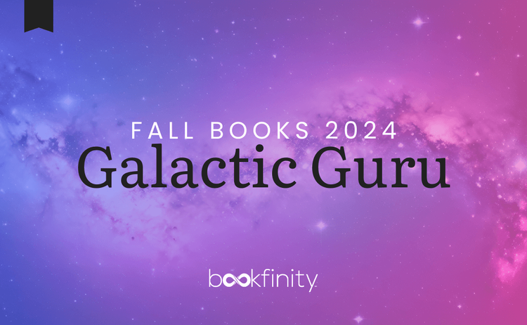 Don't Miss the Launch of the Fall 2024's Galactic Guru Books