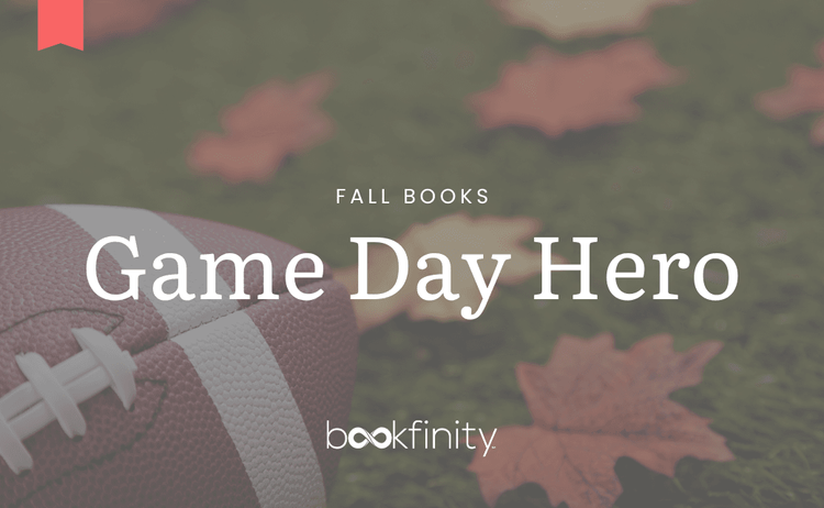 Game Day Hero Books for Fall
