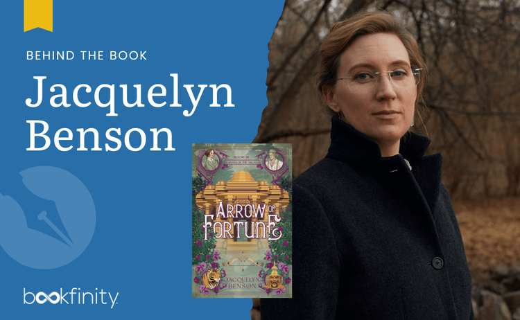 Author Jacquelyn Benson on Writing Historical Fantasy for a Modern Audience