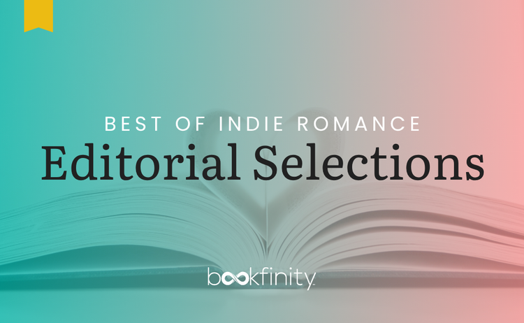 Best of Indie Romance: Editorial Selections