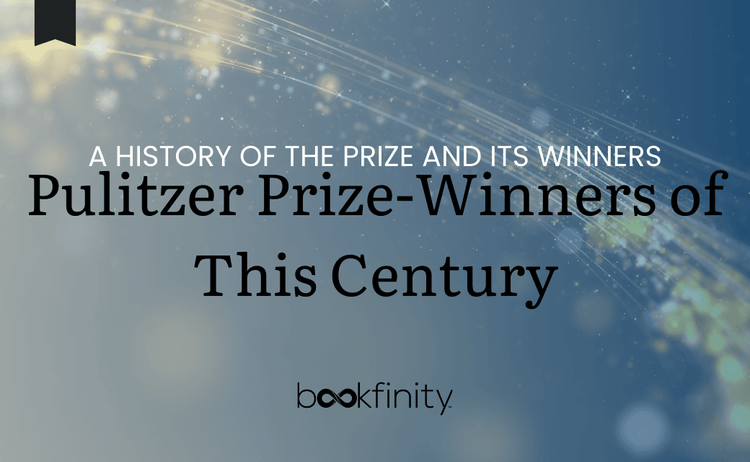Pulitzer Prize-Winning Books: A Guide to the Prize and this Century's Winners