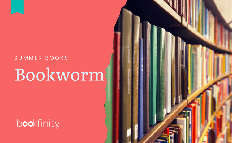 Bookworm Reads For Summer