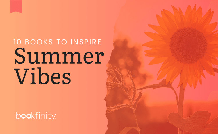 10 Books to Inspire Summer Vibes