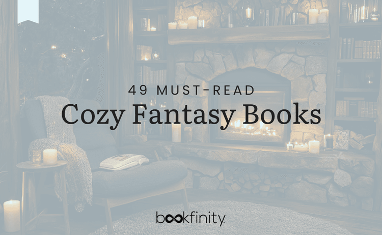 49 Cozy Fantasy Books To Read Right Now