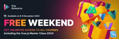 Cursos gratis para desarrolladores en el Free Weekend de Vue School, 8 y 9 de noviembre 2025