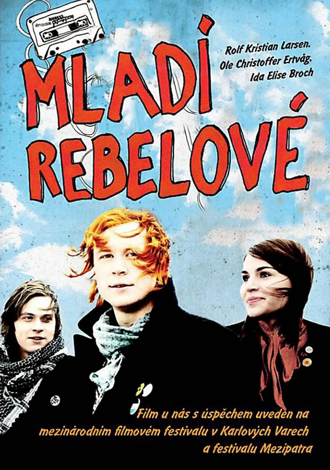 Mladí rebelové 2008