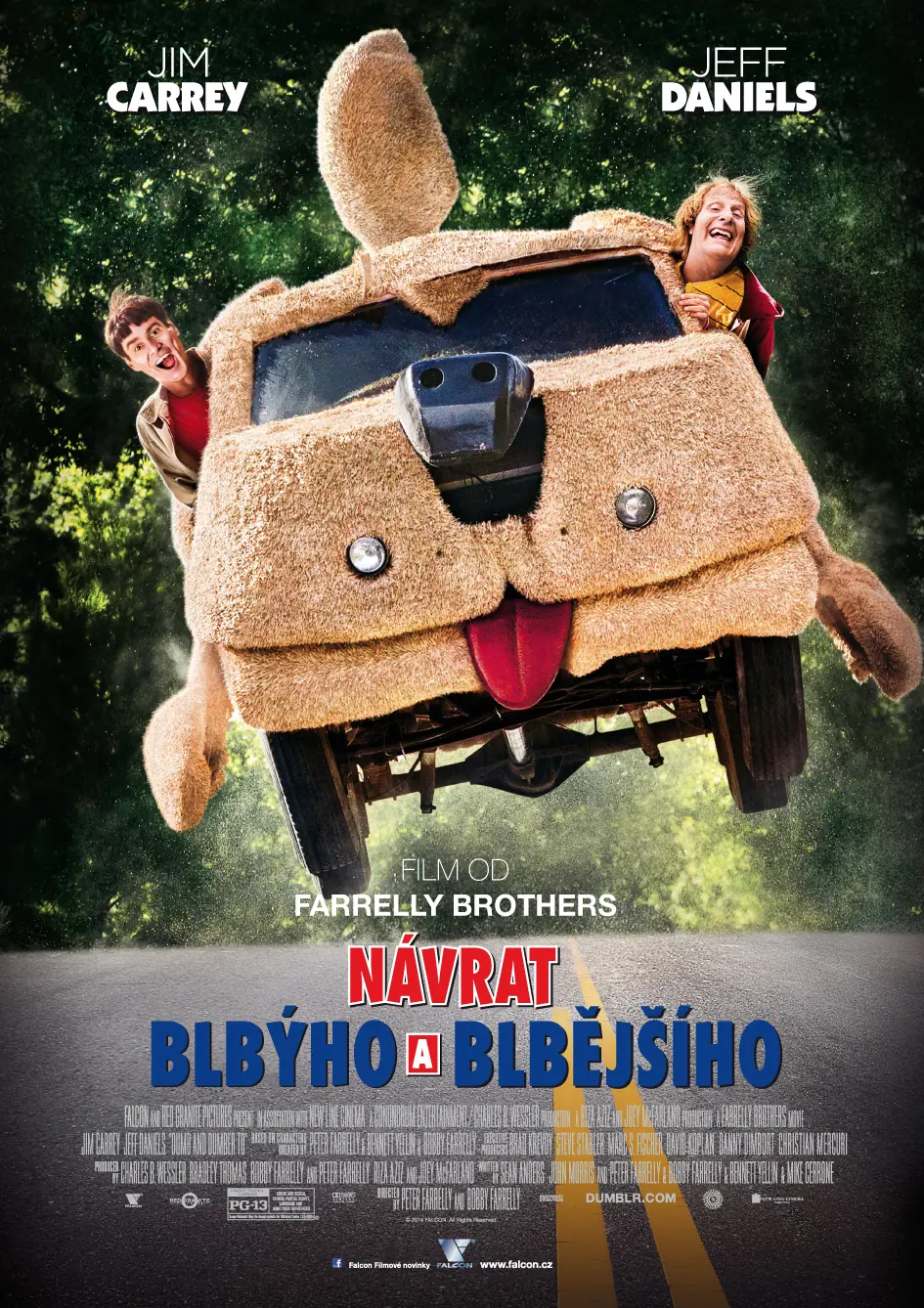 Návrat blbýho a blbějšího 2014