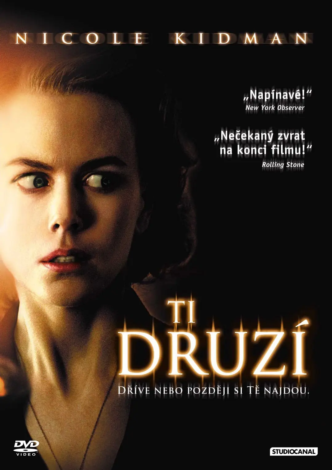 Ti druzí 2001