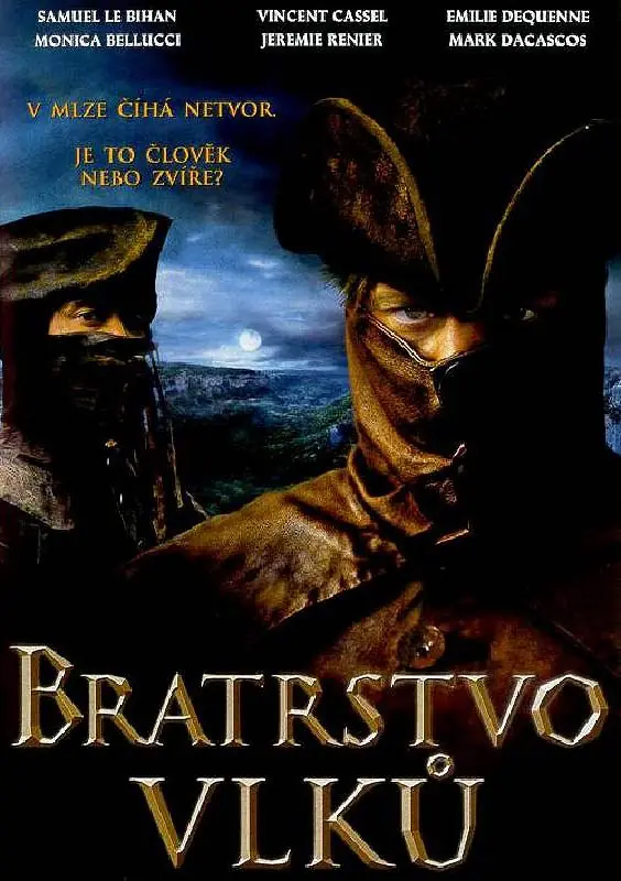 Bratrstvo vlků - Hon na bestii 2001